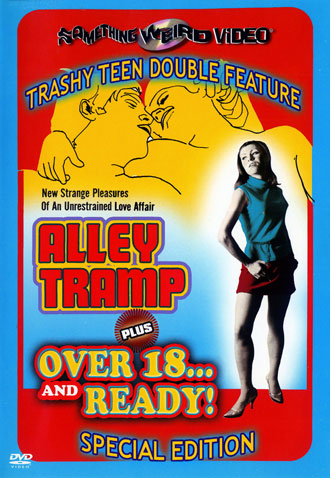 Alley Tramp / Over 18... Ready!