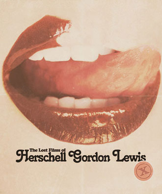 Lost Films Of Herschell Gordon Lewis