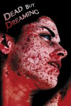 デッド・バット・ドリーミング / Dead But Dreaming DVD