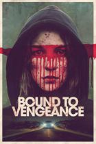 監禁/レディ・ベンジェンス / Bound to Vengeance DVD