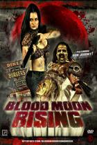 ブラッド・ムーン・ライジング / Blood Moon Rising DVD
