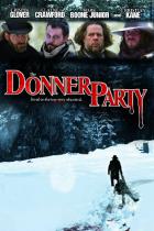 ドナー・パーティ / The Donner Party DVD