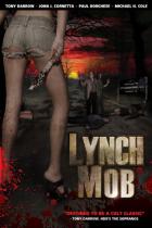 リンチ・モブ / Lynch Mob DVD
