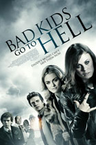 バッド・キッズ・ゴー・トゥー・ヘル / Bad Kids Go to Hell DVD