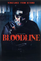 Bloodline: Vengeance From Beyond DVD