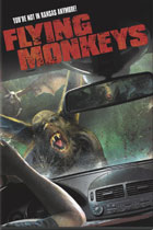 フライング・モンキーズ / Flying Monkeys DVD