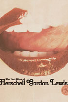 ハーシェル・ゴードン・ルイスの昔の映画3本リストアBlu-Rayがリリースされる