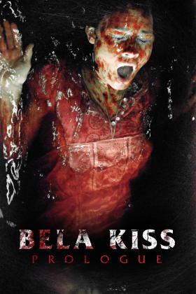 ベラ・キス・プロローグ / Bela Kiss: Prologue DVD
