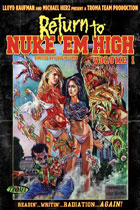 Return to Nuke 'Em High vol.1（悪魔の毒々ハイスクール パート4）のUS版リリース決定！3月！