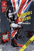 Vampire Vixens of the Wehrmacht - 地獄のヴァンパイアビッチ！ナチス帝国！残虐スプラッターなUKのホラーコミックス！ DVD