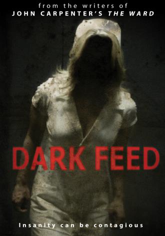 ザ・ウォード 感染病棟 / Dark Feed (1) 画像