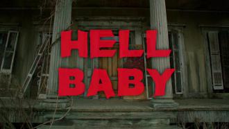 ヘル・ベイビー / Hell Baby (2) 画像