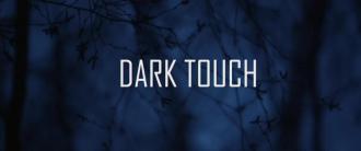 ダーク・タッチ / Dark Touch (2) 画像