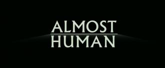 映画|人間まがい|Almost Human (6) 画像