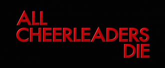 映画|オール・チアリーダーズ・ダイ|All Cheerleaders Die (5) 画像