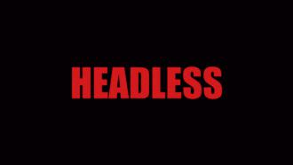 映画|ヘッドレス|Headless (50) 画像