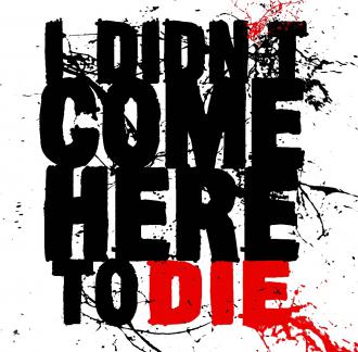 映画|I Didn't Come Here to Die (5) 画像